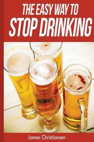 Cover of The Easy Way to Stop Drinking