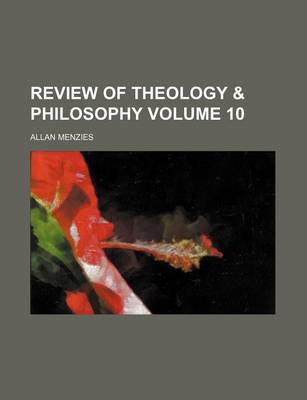 Book cover for Review of Theology & Philosophy Volume 10