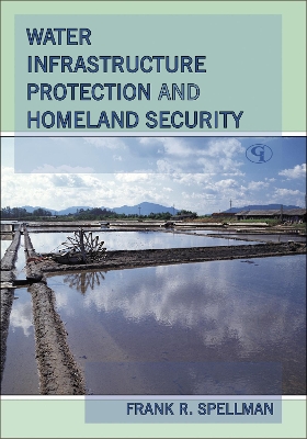 Book cover for Water Infrastructure Protection and Homeland Security