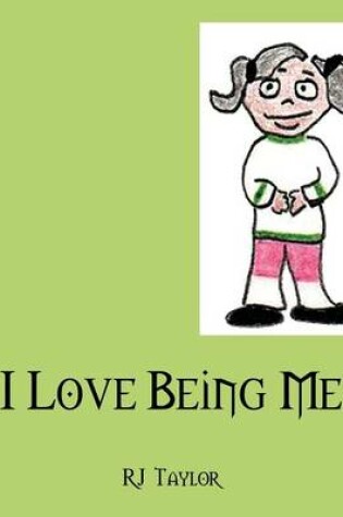 Cover of I Love Being Me