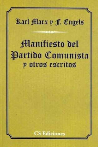 Cover of Manifiesto de Partido Comunista y Otros Escritos