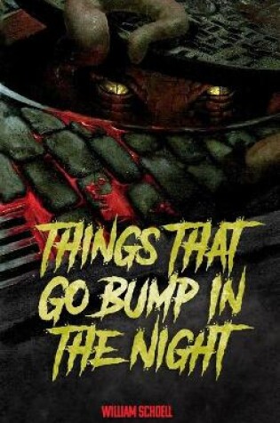 Cover of Things that go Bump in the Night
