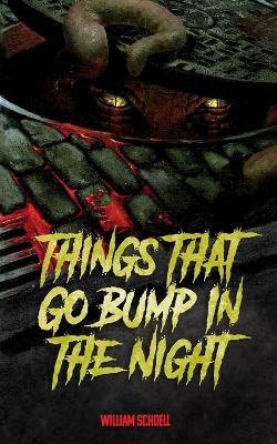 Book cover for Things that go Bump in the Night