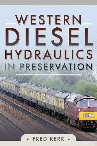 Cover of Western Diesel Hydraulics in Preservation