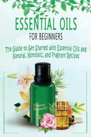 Cover of Essential Oils for Beginners