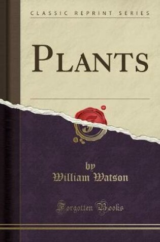 Cover of Plants (Classic Reprint)