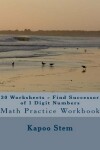 Book cover for 30 Worksheets - Find Successor of 1 Digit Numbers
