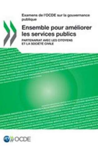 Cover of Ensemble Pour Ameliorer Les Services Publics