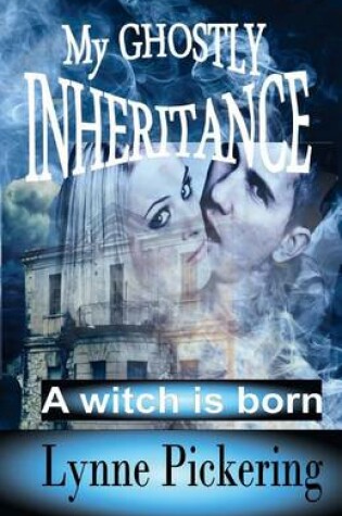 Cover of My Ghostly Inheritance
