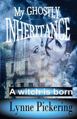 Book cover for My Ghostly Inheritance