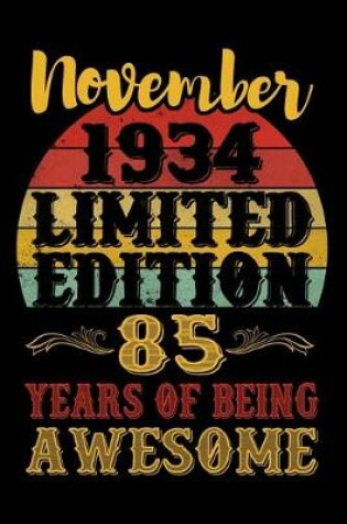 Cover of November 1934 Limited Edition 85 Years Of Being Awesome