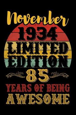 Book cover for November 1934 Limited Edition 85 Years Of Being Awesome