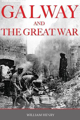 Book cover for Galway And The Great War