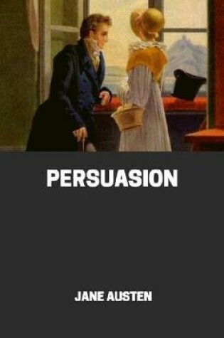 Cover of Persuasion [Annotated] By Jane Austen