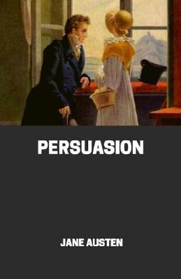 Book cover for Persuasion [Annotated] By Jane Austen