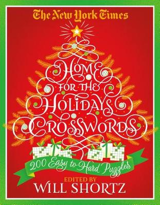 Book cover for The New York Times Home for the Holidays Crosswords: 200 Easy to Hard Puzzles