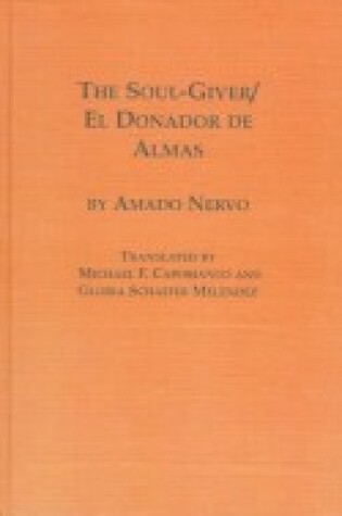 Cover of The Soul-giver/El Donador De Almas