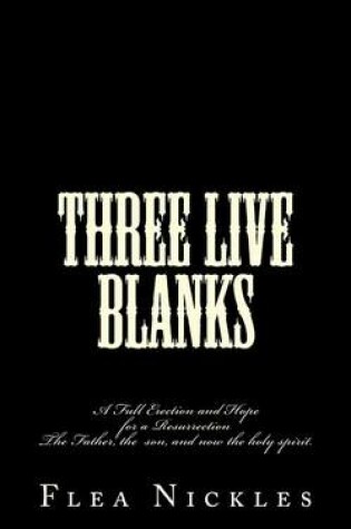 Cover of Three Live Blanks