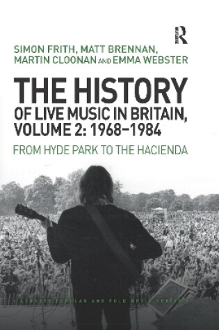 Cover of The History of Live Music in Britain, Volume II, 1968-1984