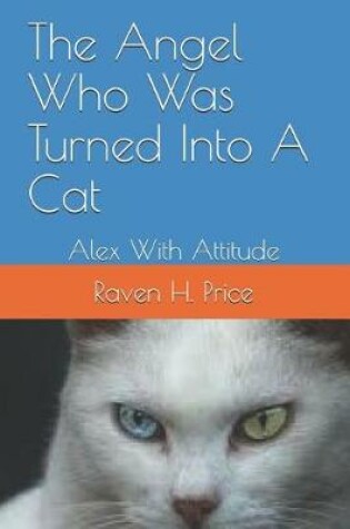 Cover of The Angel Who Was Turned Into a Cat