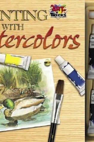 Cover of Art Tricks Painting with Watercolors