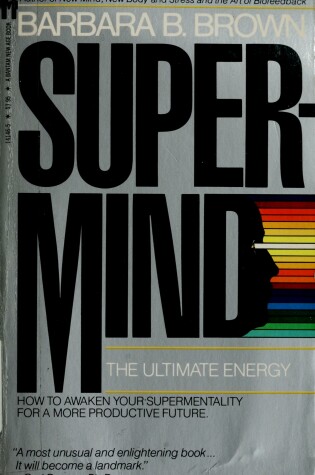 Cover of Supermind:the Ultimate Energ