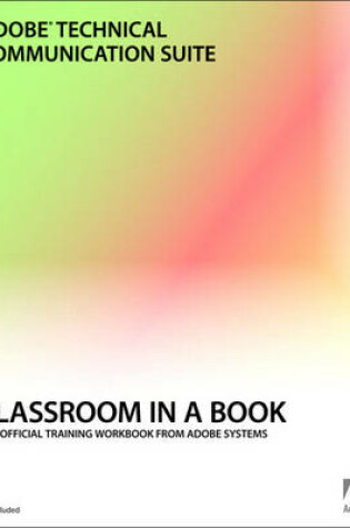 Cover of Adobe Technical Communication Suite Classroom in a Book