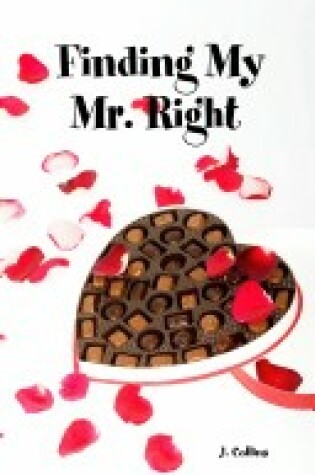 Cover of Finding My Mr. Right