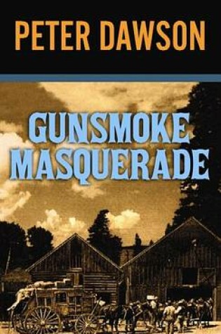 Cover of Gunsmoke Masquerade