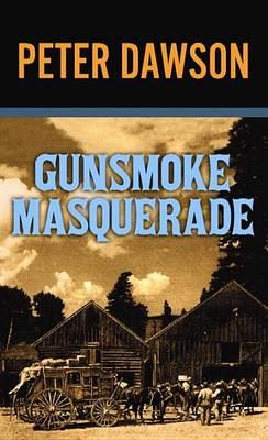 Cover of Gunsmoke Masquerade