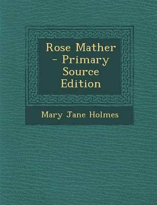 Book cover for Rose Mather - Primary Source Edition