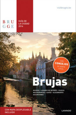 Cover of Brujas Guia de la Cuidad 2016 - Bruges City Guide 2016
