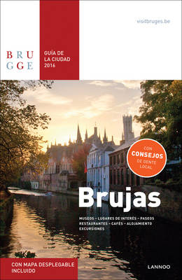 Book cover for Brujas Guia de la Cuidad 2016 - Bruges City Guide 2016