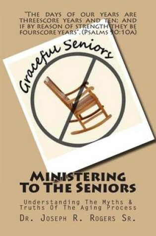 Cover of Ministering To The Seniors