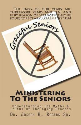 Book cover for Ministering To The Seniors