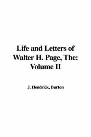 Cover of The Life and Letters of Walter H. Page