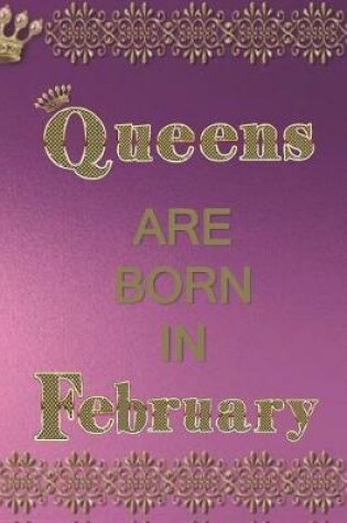 Cover of Queens Are Born in February