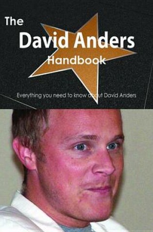 Cover of The David Anders Handbook - Everything You Need to Know about David Anders