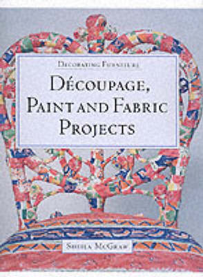 Book cover for Decoupage, Paint and Fabric Projects