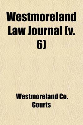 Book cover for Westmoreland Law Journal (Volume 6)