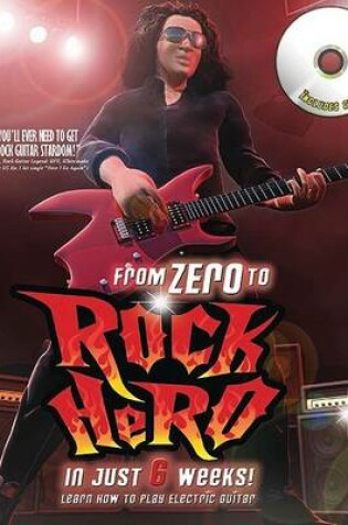 Cover of From Zero to Rock Hero in Just 6 Weeks!