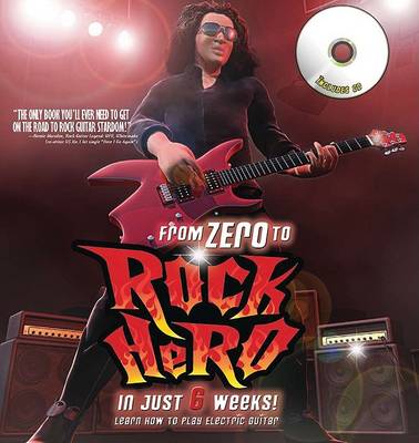Book cover for From Zero to Rock Hero in Just 6 Weeks!