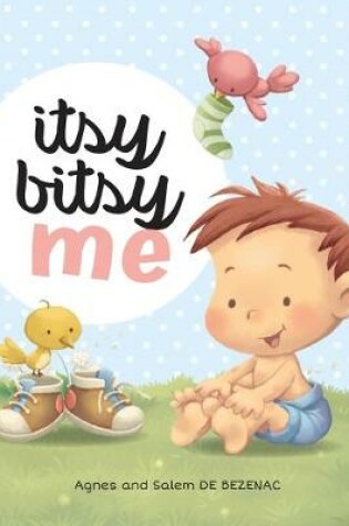 Cover of Itsy Bitsy Me