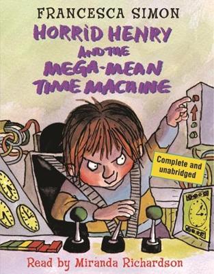 Book cover for Horrid Henry and the Mega-Mean Time Machine Book/Tape