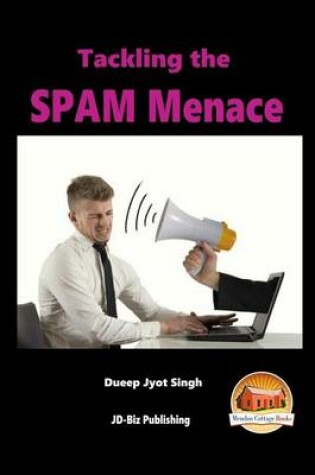 Cover of Tackling the SPAM Menace