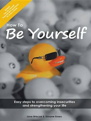 Book cover for How to Be Yourself