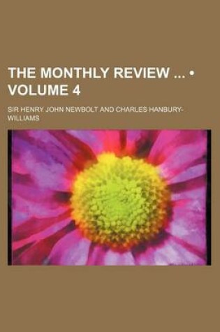 Cover of The Monthly Review (Volume 4)