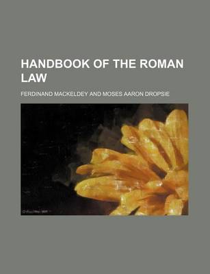 Book cover for Handbook of the Roman Law