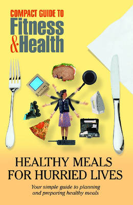 Book cover for Healthy Meals for Hurried Lives