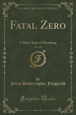 Book cover for Fatal Zero, Vol. 1 of 2